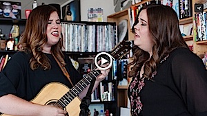 Musical Performance: The Secret Sisters, NPR - tiny desk